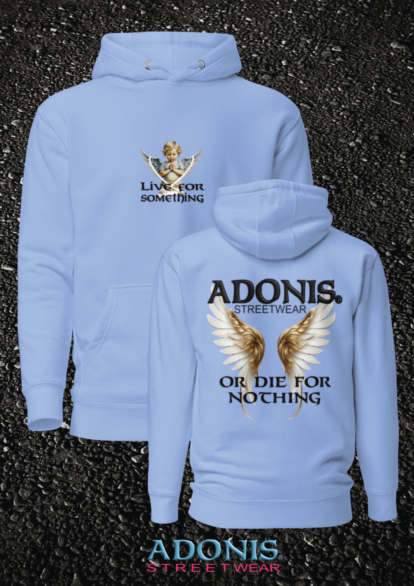 Adonis Live for something unisex Streetwear Hoodie