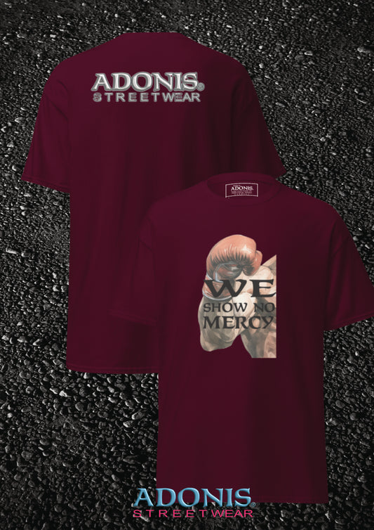 Adonis We show no mercy unisex Streetwear T-Shirt